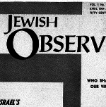 The Jewish Observer Vol. 1 No. 7 April 1964/Iyar 5724